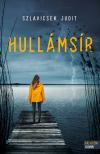 Szlavicsek Judit - Hullámsír [eKönyv: epub, mobi]