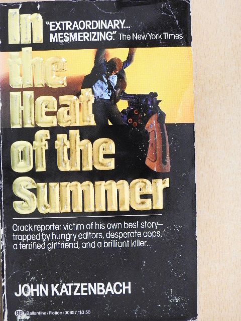 John Katzenbach - In the Heat of the Summer [antikvár]