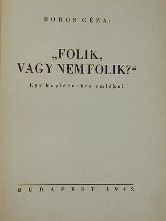 Boros Géza - "Folik, vagy nem folik?" [antikvár]