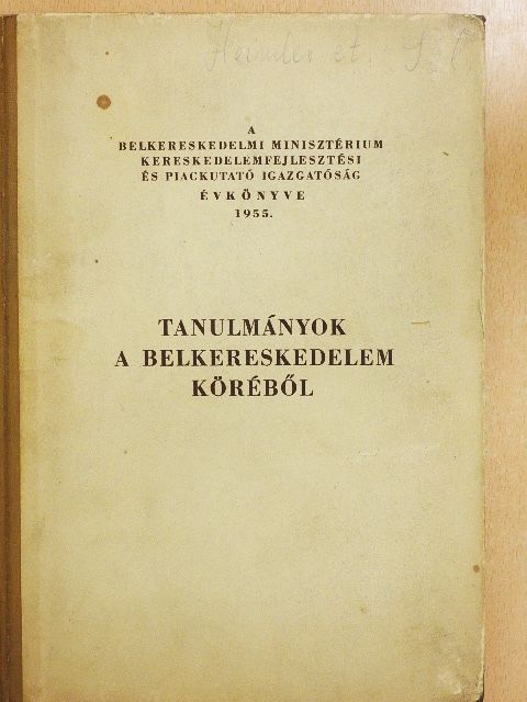 Fábián Zoltánné - Tanulmányok a belkereskedelem köréből [antikvár]