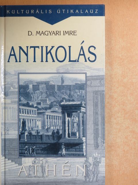 D. Magyari Imre - Antikolás [antikvár]