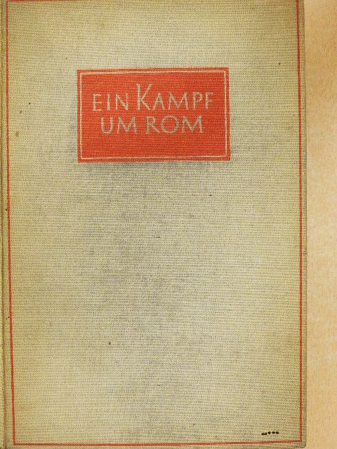 Felix Dahn - Ein kampf um Rom I-II. (gótbetűs) [antikvár]