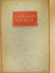 Felix Dahn - Ein kampf um Rom I-II. (gótbetűs) [antikvár]