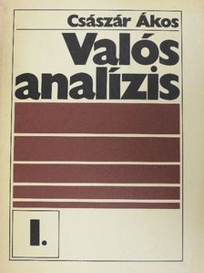 Császár Ákos - Valós analízis I. [antikvár]