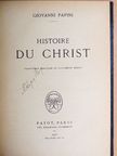 Giovanni Papini - Histoire du Christ [antikvár]