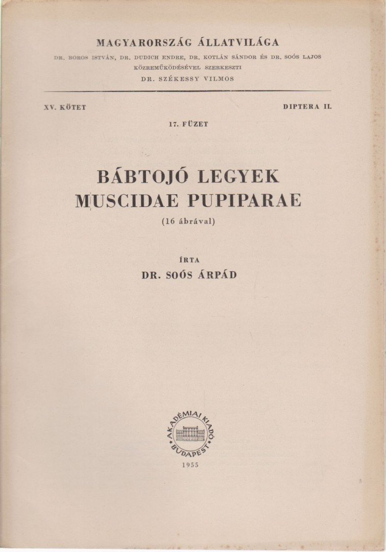 Soós Árpád - Bábtojó legyek - Muscidae pupiparae [antikvár]