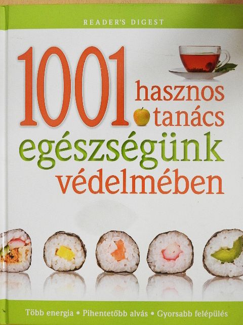 1001 hasznos tanács egészségünk védelmében [antikvár]