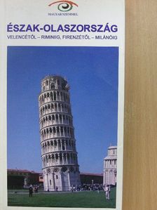 Budainé Zajános Krisztina - Észak-Olaszország [antikvár]