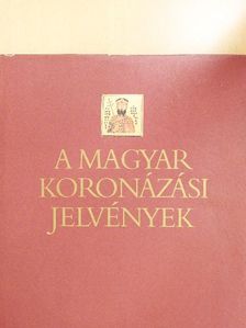 Kovács Éva - A magyar koronázási jelvények [antikvár]