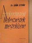 Dr. Szám István - A vérkeringési betegségek megelőzése [antikvár]
