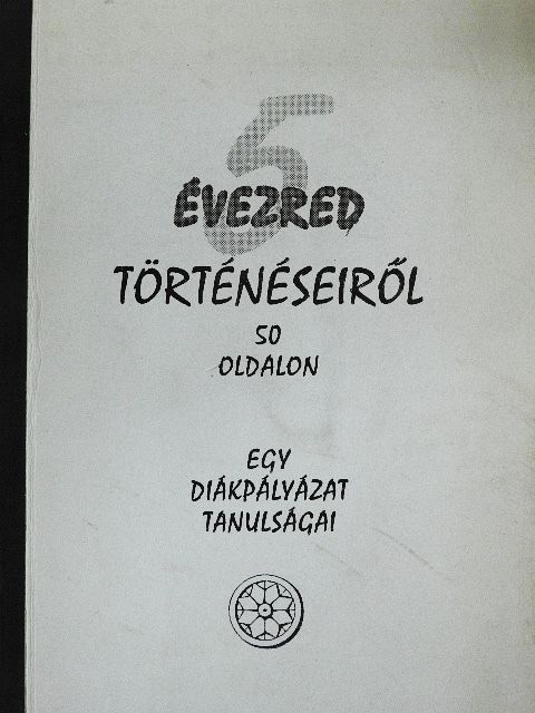 5 évezred történéseiről 50 oldalon [antikvár]
