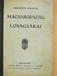 Mikszáth Kálmán - Magyarország lovagvárai [antikvár]