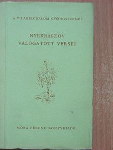 Nyekraszov - Nyekraszov válogatott versei [antikvár]