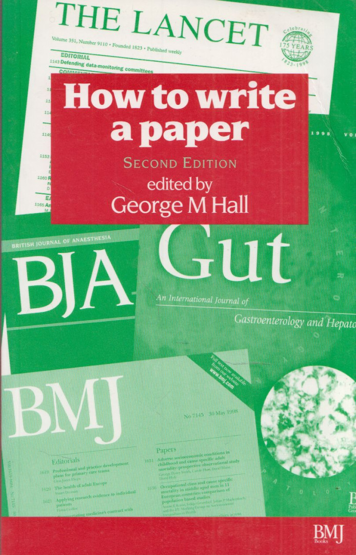 George M. Hall - How to Write a Paper [antikvár]