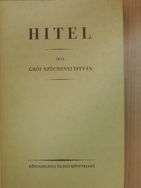 Gróf Széchenyi István - Hitel [antikvár]