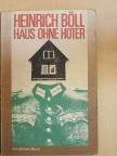 Heinrich Böll - Haus ohne Hüter [antikvár]