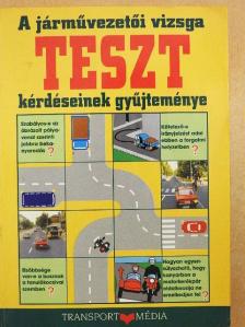 Halász László - A járművezetői vizsga teszt kérdéseinek gyűjteménye [antikvár]