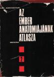 Dr. Kiss Ferenc, Dr. Szentágothai János - Az ember anatómiájának atlasza II. [antikvár]
