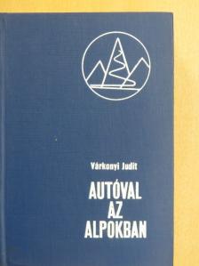 Kunfalvi Rezső - Autóval az Alpokban [antikvár]