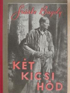Szürke Bagoly (Archie Belaney) - Két kicsi hód [antikvár]