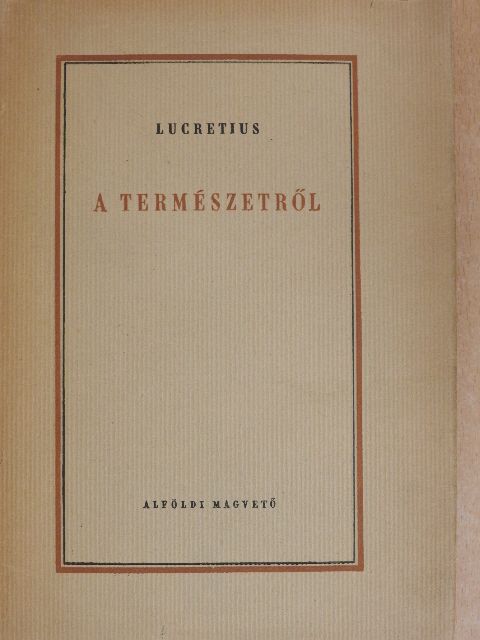 Titus Lucretius Carus - A természetről [antikvár]
