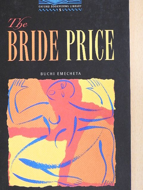 Buchi Emecheta - The Bride Price [antikvár]