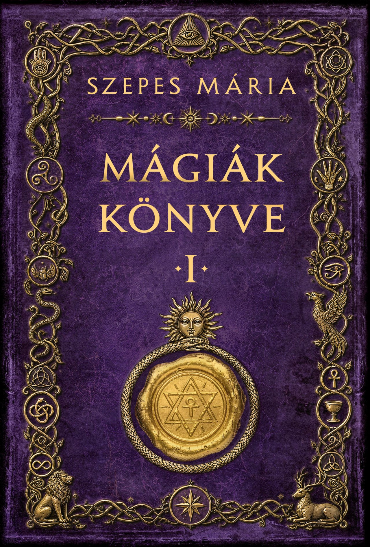 SZEPES MÁRIA - Mágiák könyve 1. [eKönyv: epub, mobi]