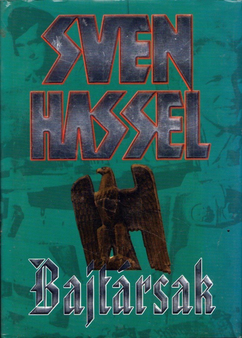 Sven Hassel - Bajtársak [antikvár]
