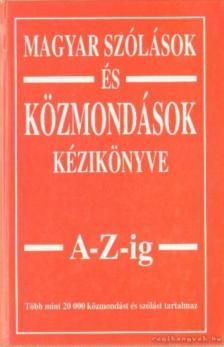 MARGALITS EDE - Magyar szólások és közmondások kézikönyve A-Z-ig [antikvár]