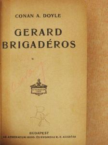 Biró Lajos - Gerard brigadéros/Egy falusi Hamlet/A serpolette/Házassági viszontagságok [antikvár]
