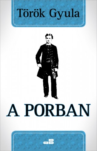 Török Gyula - A porban [eKönyv: epub, mobi]