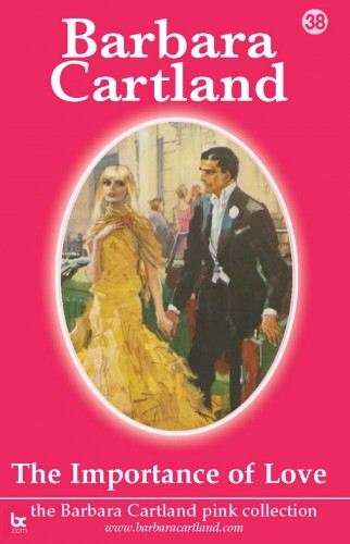 Barbara Cartland - The Importance Of Love [eKönyv: epub, mobi]