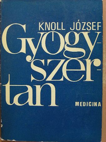 Knoll József - Gyógyszertan II. (töredék) [antikvár]