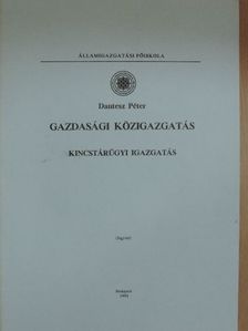 Dantesz Péter - Gazdasági közigazgatás [antikvár]
