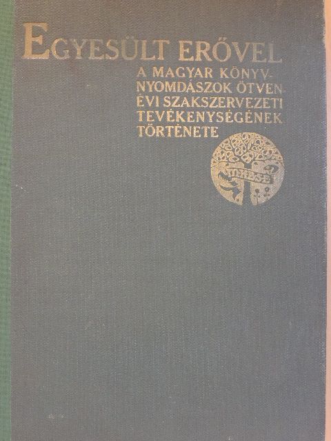 Novitzky N. László - Egyesült erővel [antikvár]