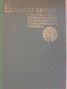Novitzky N. László - Egyesült erővel [antikvár]