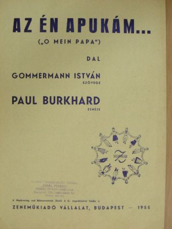 Gommermann István - Az én apukám... [antikvár]
