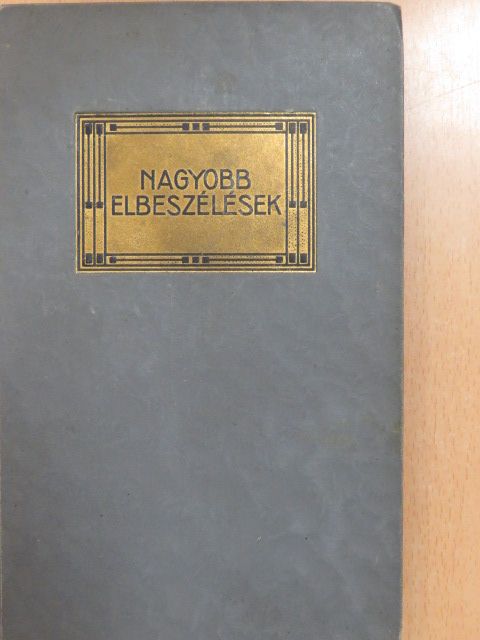 Mikszáth Kálmán - Nagyobb elbeszélések II. [antikvár]