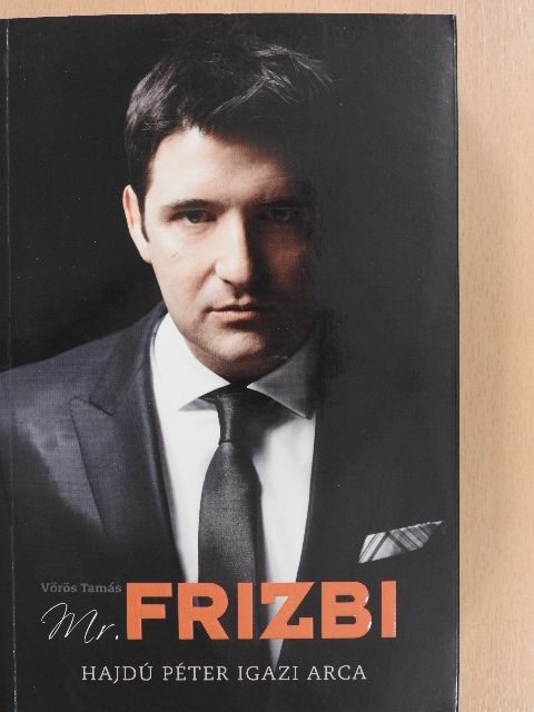 Vörös Tamás - Mr. Frizbi (dedikált példány) [antikvár]