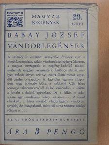Babay József - Vándorlegények [antikvár]
