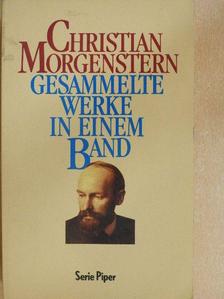 Christian Morgenstern - Gesammelte Werke in einem Band [antikvár]