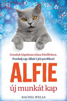 Rachel Wells - Alfie új munkát kap [eKönyv: epub, mobi]