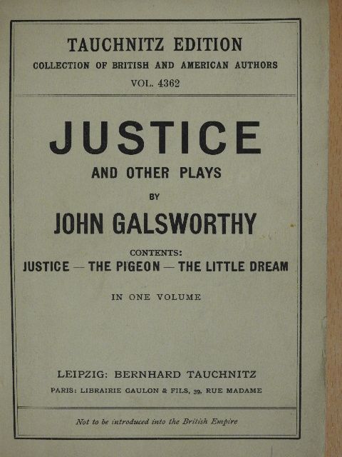 John Galsworthy - Justice and other plays [antikvár]