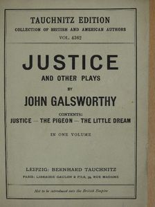 John Galsworthy - Justice and other plays [antikvár]
