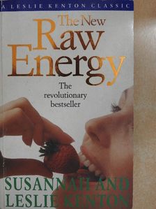 Leslie Kenton - The New Raw Energy [antikvár]