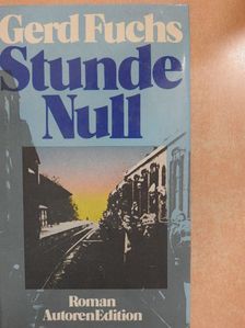 Gerd Fuchs - Stunde Null [antikvár]