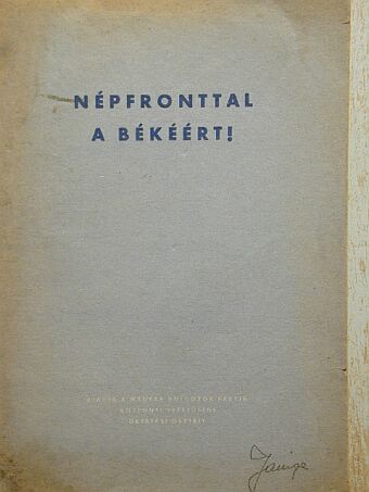 Népfronttal a békéért! [antikvár]