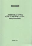 Rozsonics Angéla - A kereskedelmi egység szabályszerű működtetése [antikvár]