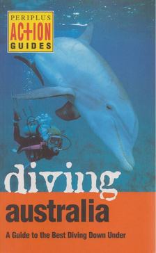 Nigel Marsh, Neville Coleman - Diving Austrialia [antikvár]