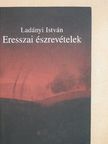 Ladányi István - Eresszai észrevételek [antikvár]